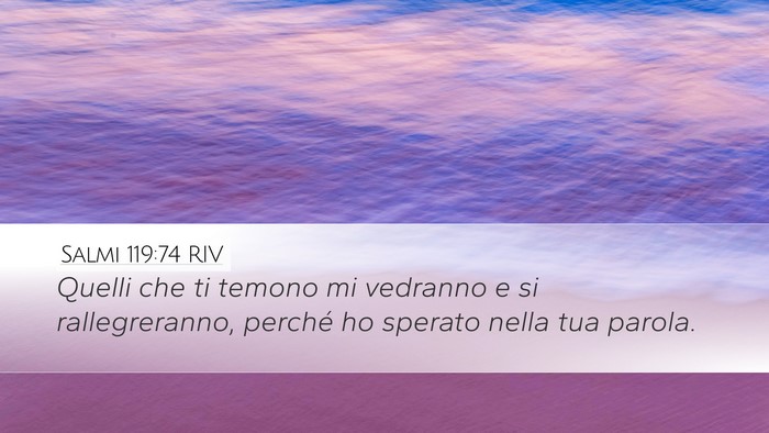 Salmi 119:74 RIV Desktop Wallpaper - Quelli che ti temono mi vedranno e si - Desktop Bible Verse Wallpaper