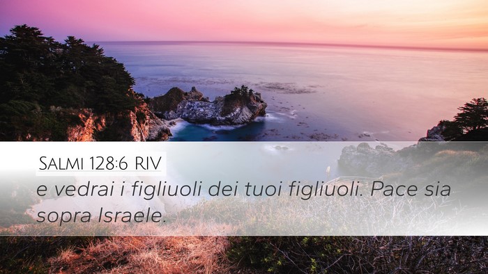 Salmi 128:6 RIV Bible Verse Image