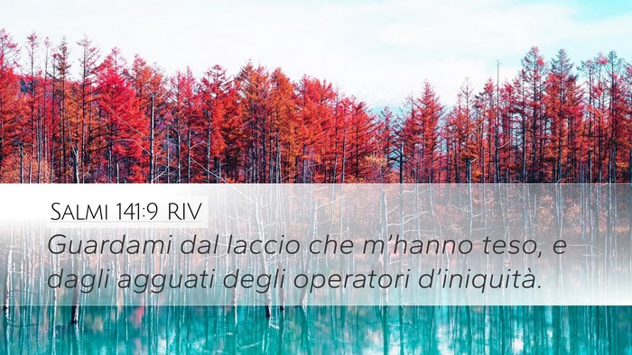 Salmi 141:9 RIV Bible Verse Image