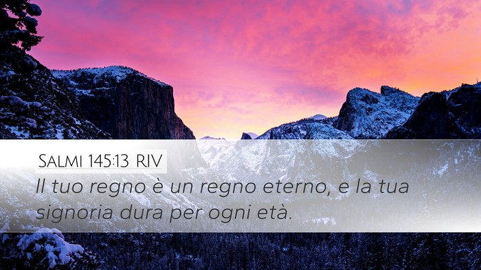 Salmi 145:13 RIV Bible Verse Image
