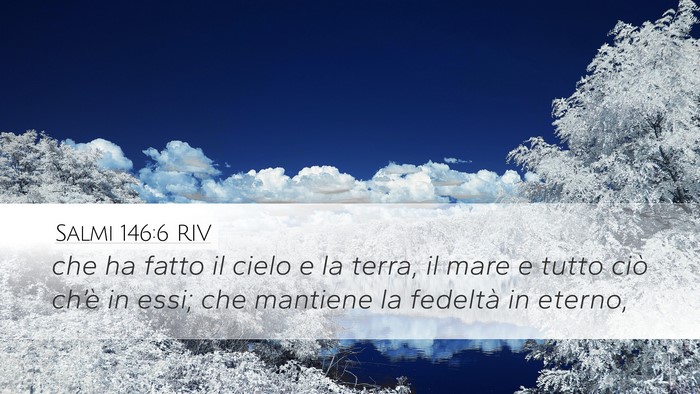 Salmi 146:6 RIV Bible Verse Image