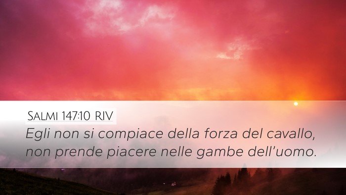 Salmi 147:10 RIV Bible Verse Image