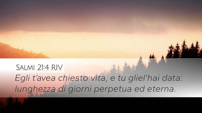 Salmi 21:4 RIV Bible Verse Image