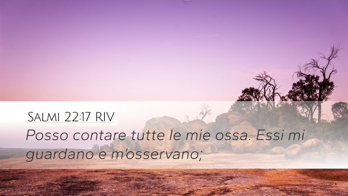 Salmi 22:17 RIV Bible Verse Image