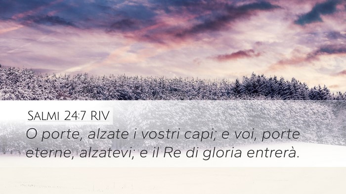 Salmi 24:7 RIV Bible Verse Image
