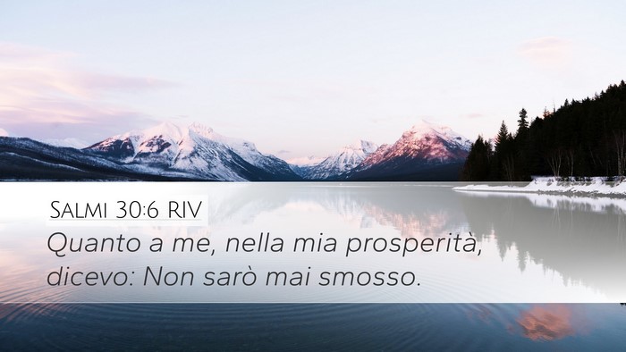 Salmi 30:6 RIV Bible Verse Image