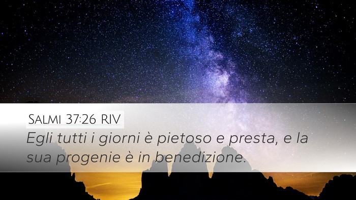 Salmi 37:26 RIV Bible Verse Image