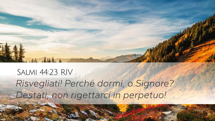 Salmi 44:23 RIV Bible Verse Image