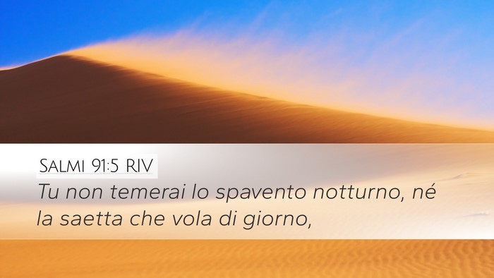Salmi 91:5 RIV Desktop Wallpaper - Tu non temerai lo spavento notturno, né la - Desktop Bible Verse Wallpaper