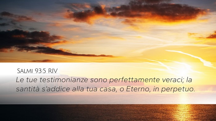 Salmi 93:5 RIV Bible Verse Image