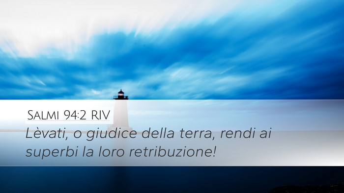 Salmi 94:2 RIV Bible Verse Image
