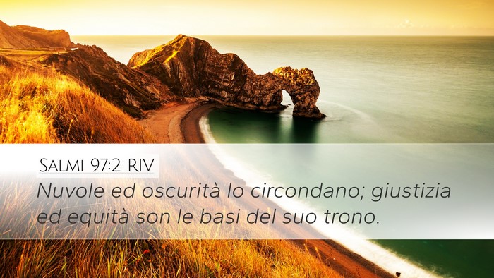 Salmi 97:2 RIV Bible Verse Image