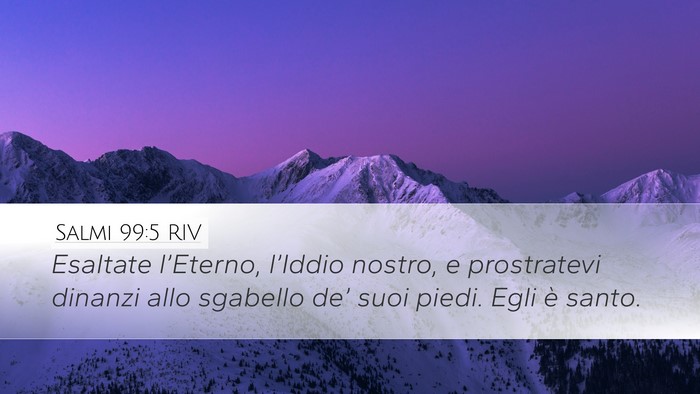 Salmi 99:5 RIV Bible Verse Image