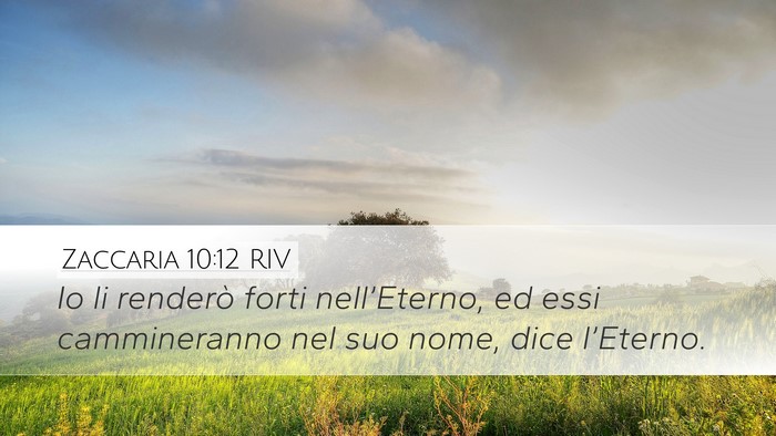 Zaccaria 10:12 RIV Bible Verse Image