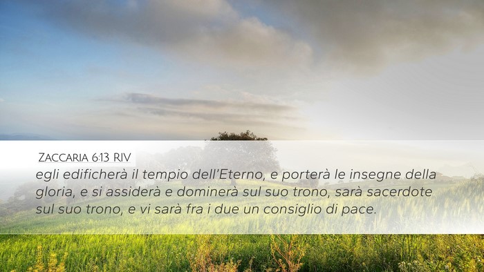 Zaccaria 6:13 RIV Bible Verse Image
