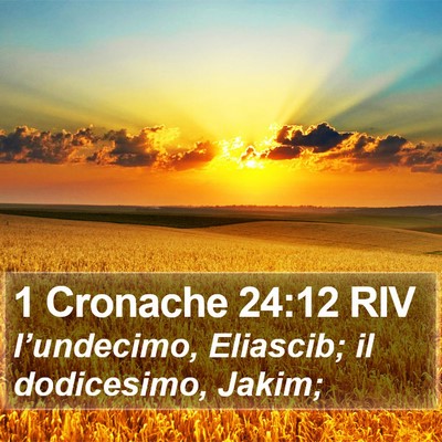 1 Cronache 24:12 RIV Bible Verse Image