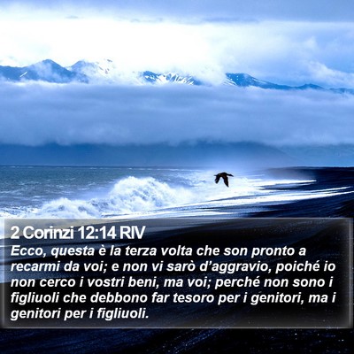 2 Corinzi 12:14 RIV Bible Verse Image
