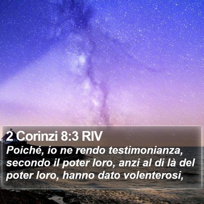 2 Corinzi 8:3 RIV Bible Verse Image