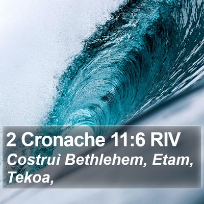 2 Cronache 11:6 RIV Bible Verse Image