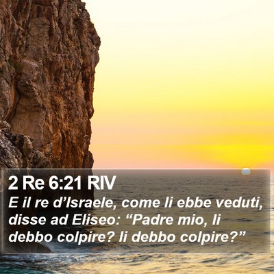 2 Re 6:21 RIV Bible Verse Image