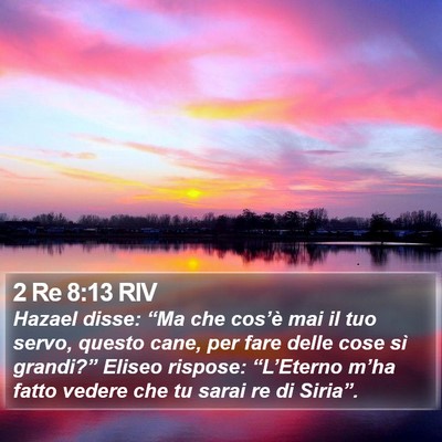2 Re 8:13 RIV Bible Verse Image