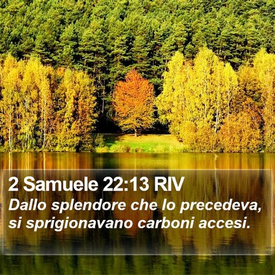 2 Samuele 22:13 RIV Bible Verse Image