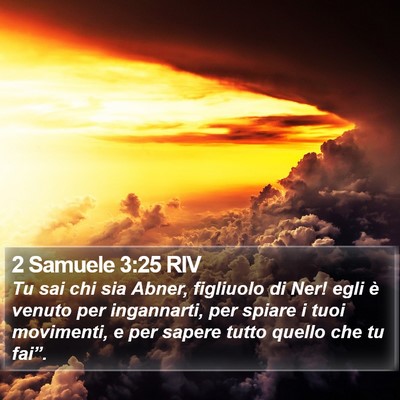 2 Samuele 3:25 RIV Bible Verse Image