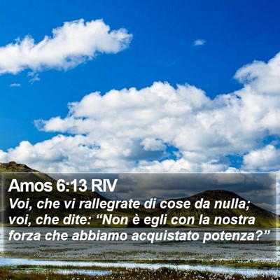 Amos 6:13 RIV Bible Verse Image