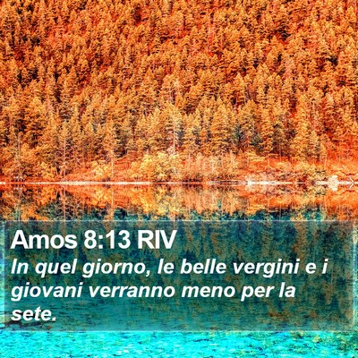 Amos 8:13 RIV Bible Verse Image