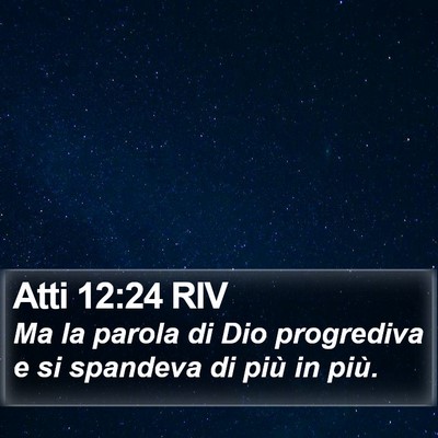 Atti 12:24 RIV Bible Verse Image