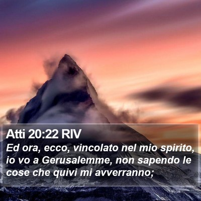 Atti 20:22 RIV Bible Verse Image