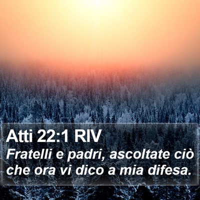Atti 22:1 RIV Bible Verse Image