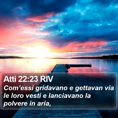 Atti 22:23 RIV Bible Verse Image