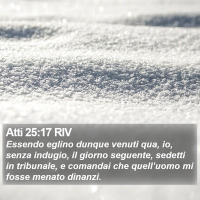 Atti 25:17 RIV Bible Verse Image