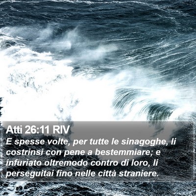 Atti 26:11 RIV Bible Verse Image