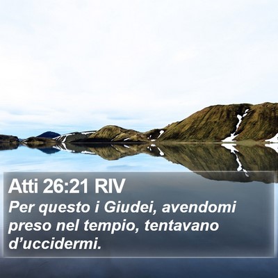 Atti 26:21 RIV Bible Verse Image