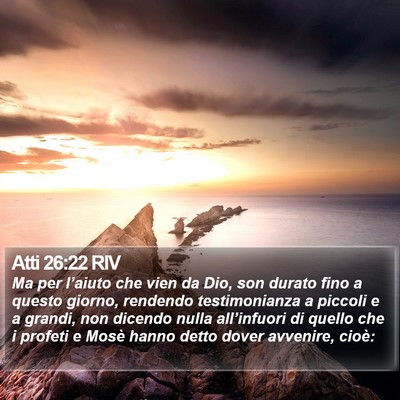 Atti 26:22 RIV Bible Verse Image