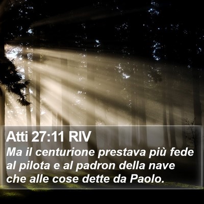 Atti 27:11 RIV Bible Verse Image