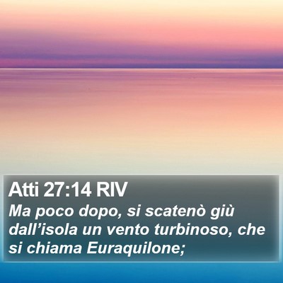 Atti 27:14 RIV Bible Verse Image