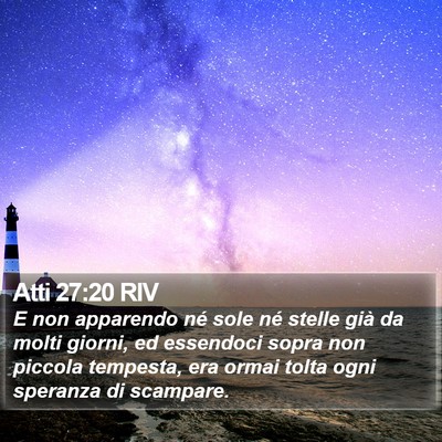 Atti 27:20 RIV Bible Verse Image