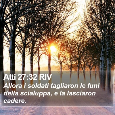 Atti 27:32 RIV Bible Verse Image