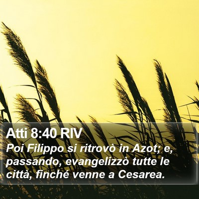 Atti 8:40 RIV Bible Verse Image