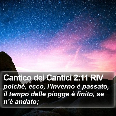 Cantico dei Cantici 2:11 RIV Bible Verse Image