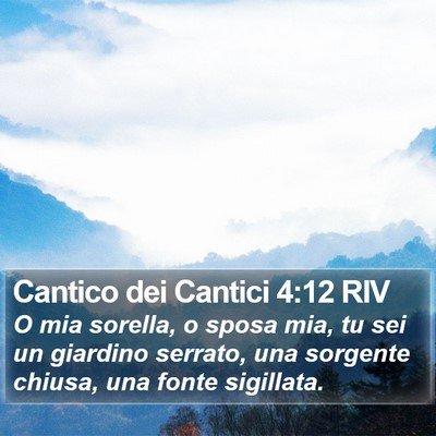 Cantico dei Cantici 4:12 RIV Bible Verse Image