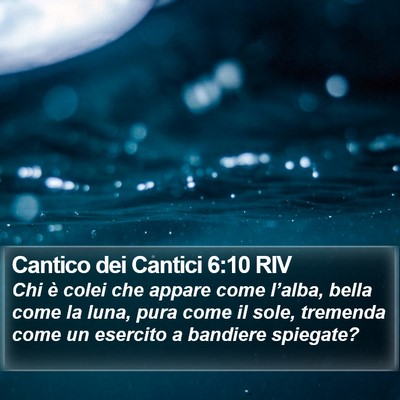 Cantico dei Cantici 6:10 RIV Bible Verse Image