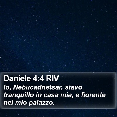 Daniele 4:4 RIV Bible Verse Image