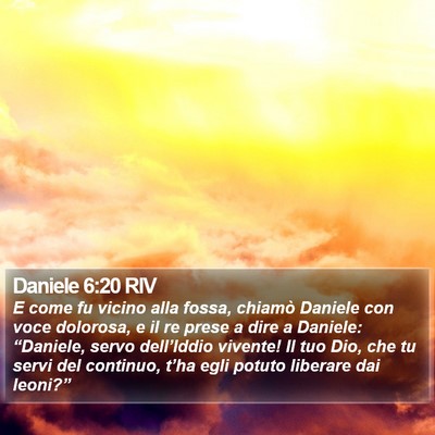 Daniele 6:20 RIV Bible Verse Image