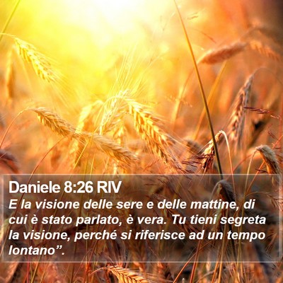 Daniele 8:26 RIV Bible Verse Image