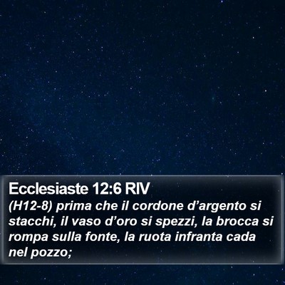 Ecclesiaste 12:6 RIV Bible Verse Image