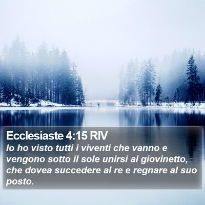 Ecclesiaste 4:15 RIV Bible Verse Image